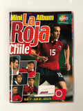 Mini Álbum La Roja de Chile  - Album de colección salo -  Futbol